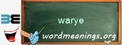 WordMeaning blackboard for warye